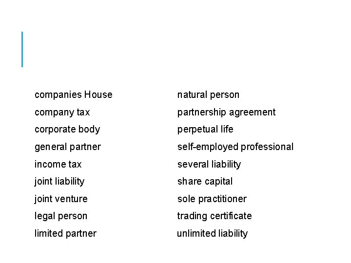 companies House natural person company tax partnership agreement corporate body perpetual life general partner