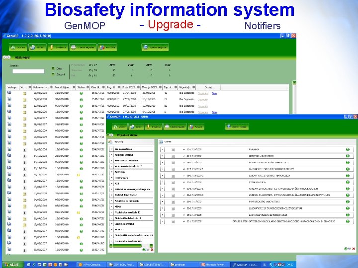 Biosafety information system Gen. MOP - Upgrade - Notifiers 