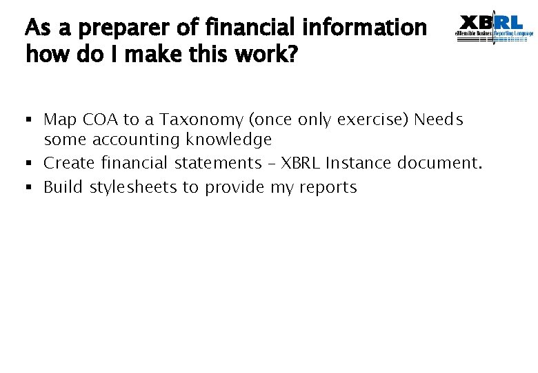 As a preparer of financial information how do I make this work? § Map