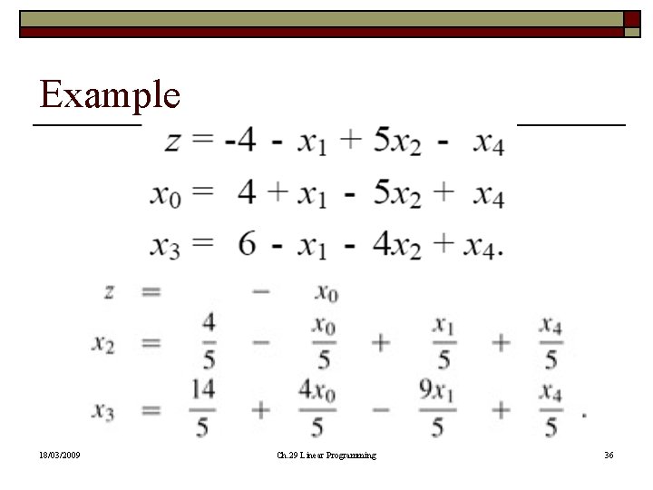 Example 18/03/2009 Ch. 29 Linear Programming 36 