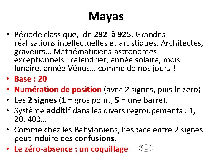 Mayas • Période classique, de 292 à 925. Grandes réalisations intellectuelles et artistiques. Architectes,