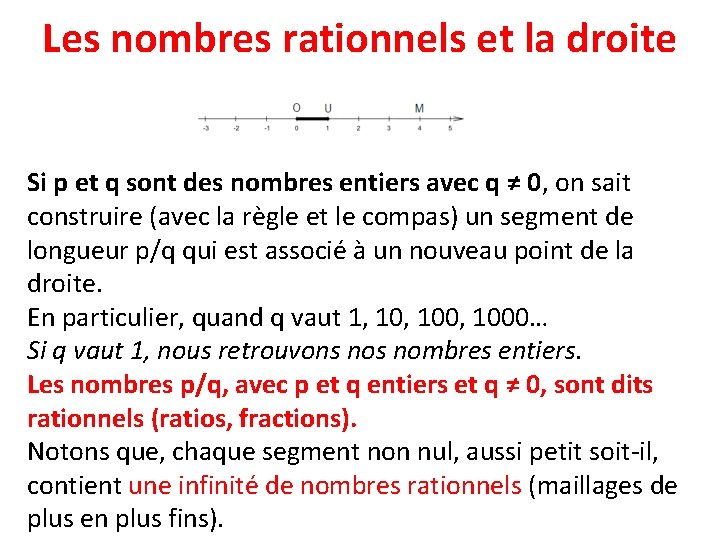 Les nombres rationnels et la droite Si p et q sont des nombres entiers