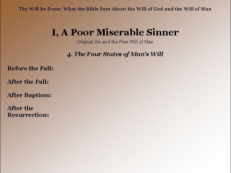 Thy Will Be Done: What the Bible Says About the Will of God and