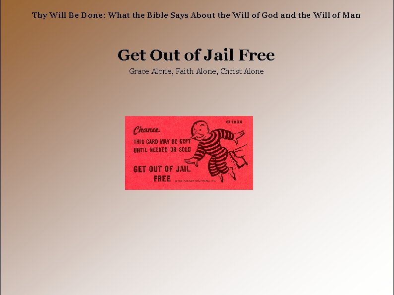 Thy Will Be Done: What the Bible Says About the Will of God and