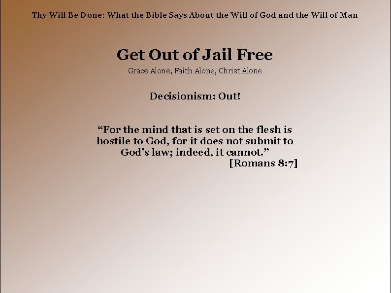 Thy Will Be Done: What the Bible Says About the Will of God and