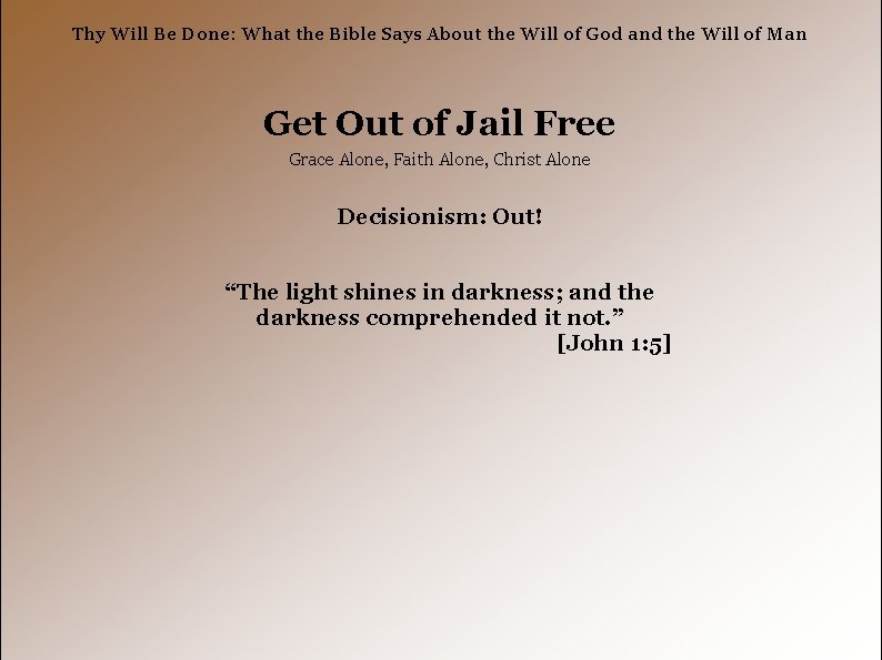 Thy Will Be Done: What the Bible Says About the Will of God and