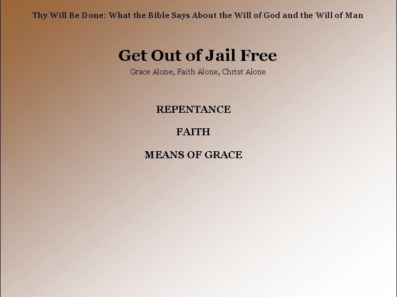 Thy Will Be Done: What the Bible Says About the Will of God and