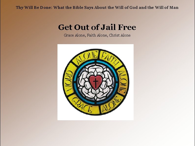 Thy Will Be Done: What the Bible Says About the Will of God and