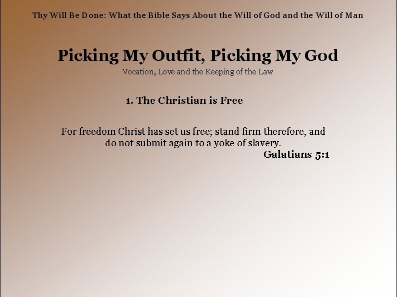 Thy Will Be Done: What the Bible Says About the Will of God and