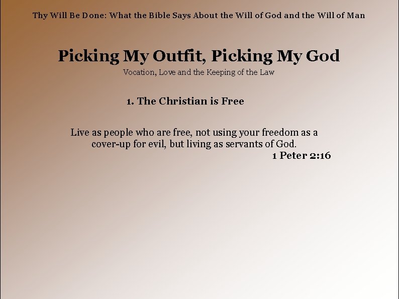 Thy Will Be Done: What the Bible Says About the Will of God and