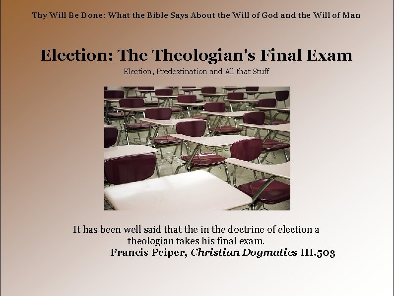 Thy Will Be Done: What the Bible Says About the Will of God and