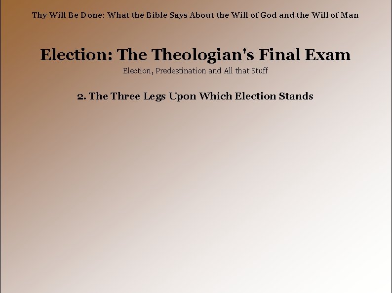 Thy Will Be Done: What the Bible Says About the Will of God and
