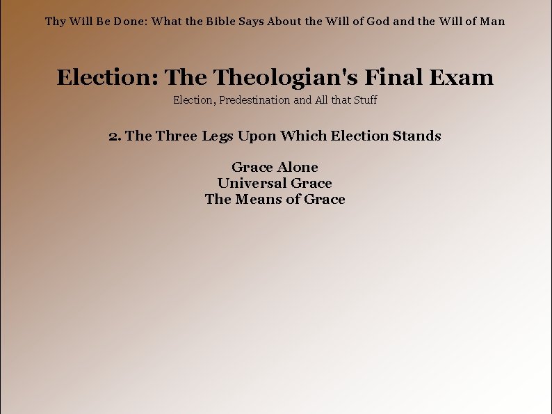 Thy Will Be Done: What the Bible Says About the Will of God and
