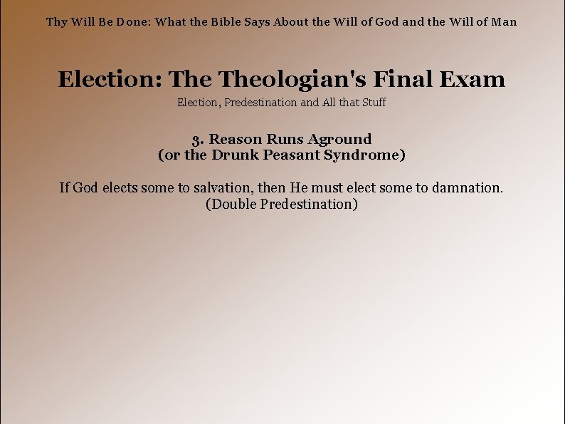 Thy Will Be Done: What the Bible Says About the Will of God and