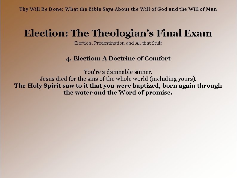 Thy Will Be Done: What the Bible Says About the Will of God and