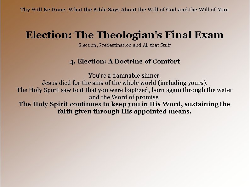 Thy Will Be Done: What the Bible Says About the Will of God and