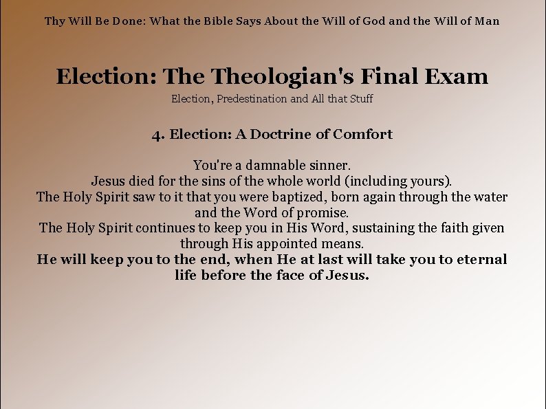 Thy Will Be Done: What the Bible Says About the Will of God and