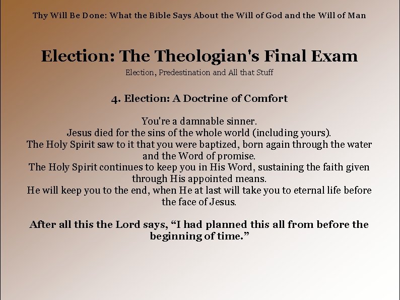 Thy Will Be Done: What the Bible Says About the Will of God and