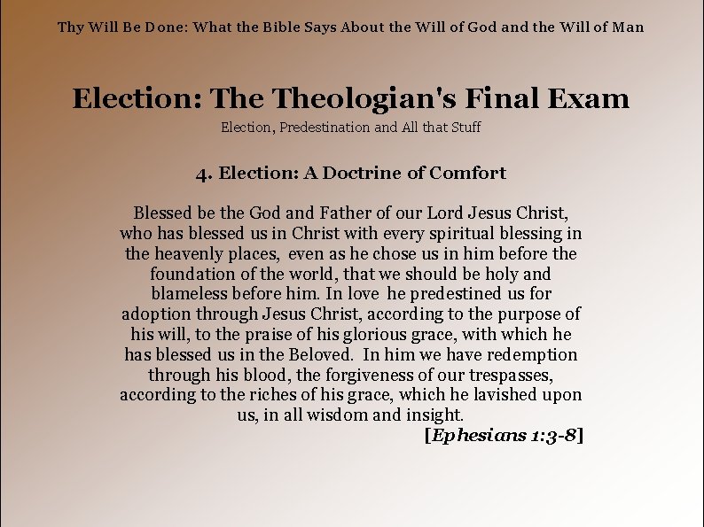 Thy Will Be Done: What the Bible Says About the Will of God and