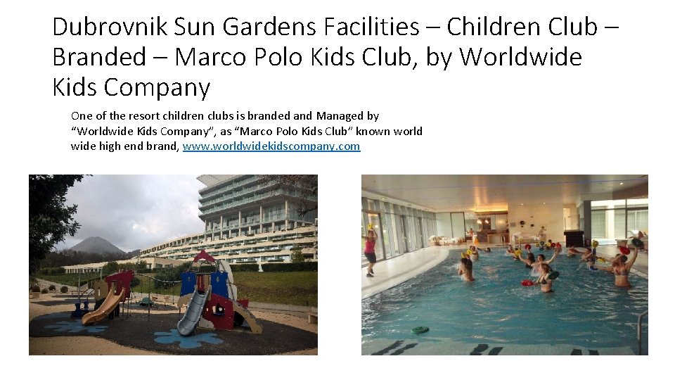 Dubrovnik Sun Gardens Facilities – Children Club – Branded – Marco Polo Kids Club,