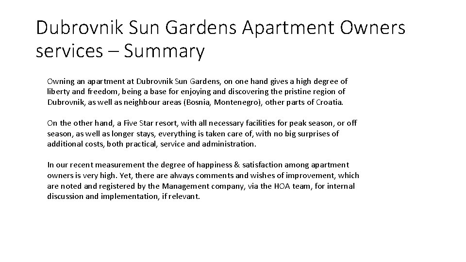 Dubrovnik Sun Gardens Apartment Owners services – Summary Owning an apartment at Dubrovnik Sun