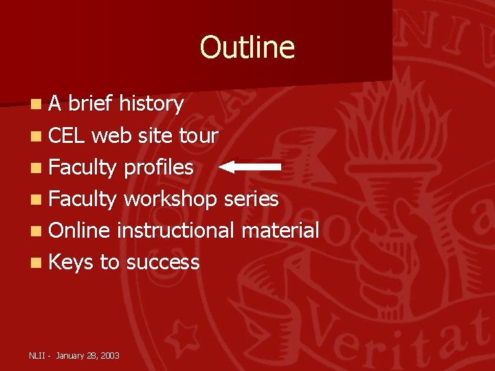 Outline n. A brief history n CEL web site tour n Faculty profiles n