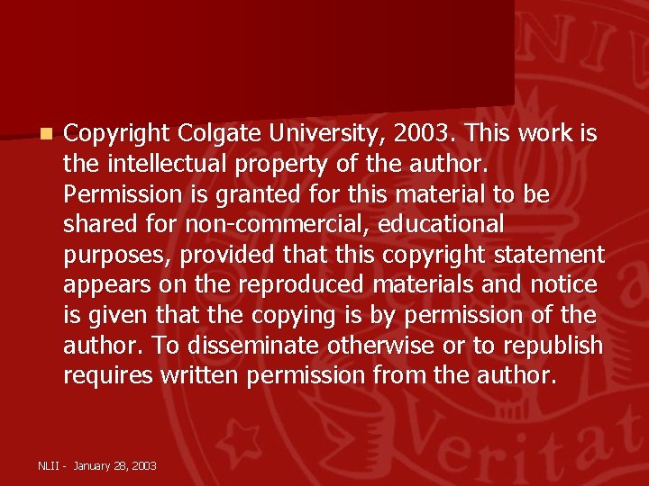 n Copyright Colgate University, 2003. This work is the intellectual property of the author.