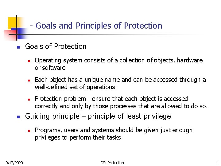 - Goals and Principles of Protection n Goals of Protection n n Each object