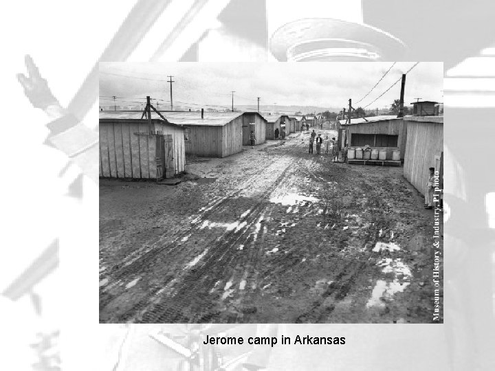 Jerome camp in Arkansas 
