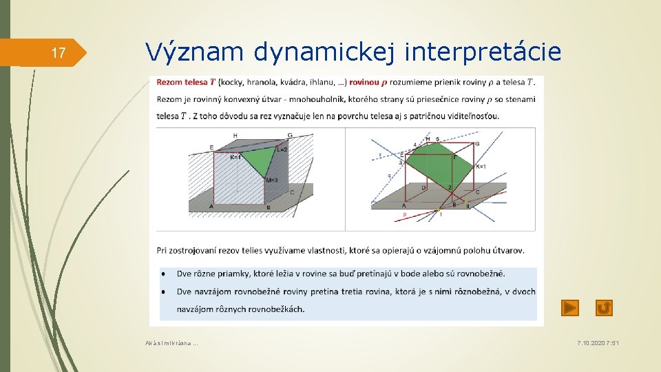 17 Význam dynamickej interpretácie Aká si mi krásna. . . 7. 10. 2020 7: