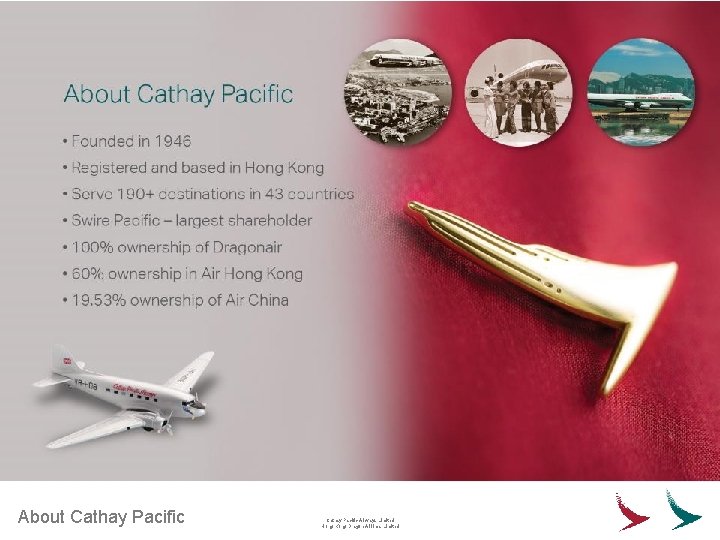 About Cathay Pacific Airways Limited Hong Kong Dragon Airlines Limited 