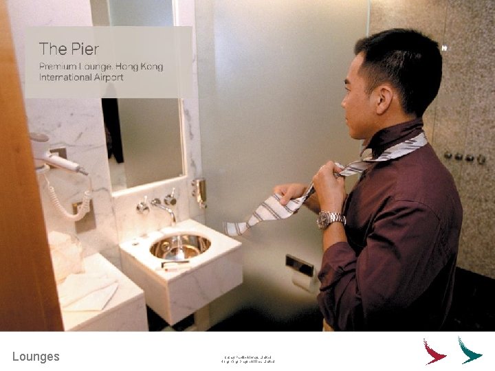 Lounges Cathay Pacific Airways Limited Hong Kong Dragon Airlines Limited 