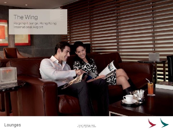 Lounges Cathay Pacific Airways Limited Hong Kong Dragon Airlines Limited 