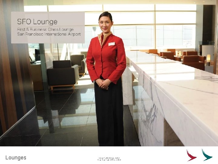 Lounges Cathay Pacific Airways Limited Hong Kong Dragon Airlines Limited 