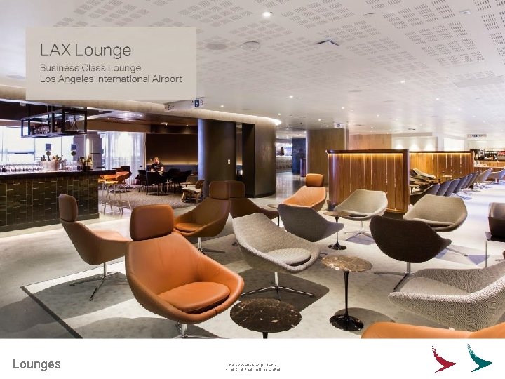 Lounges Cathay Pacific Airways Limited Hong Kong Dragon Airlines Limited 