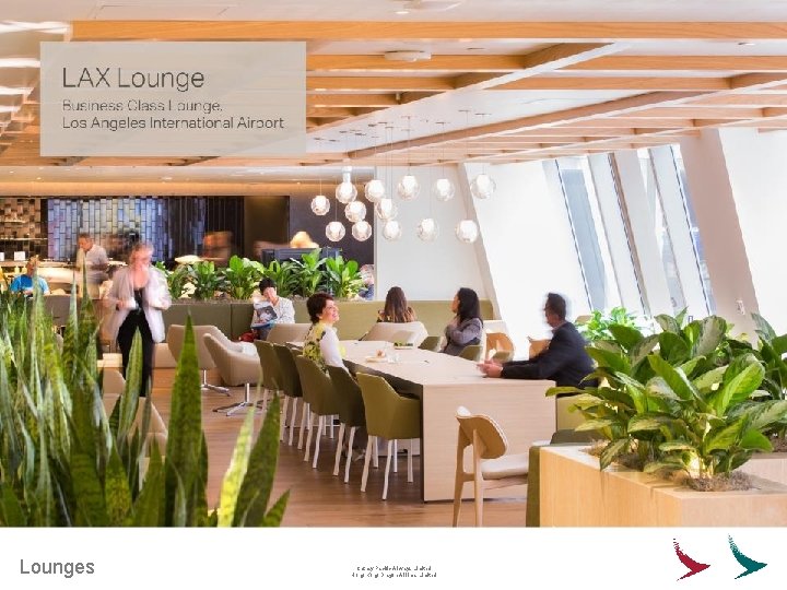 Lounges Cathay Pacific Airways Limited Hong Kong Dragon Airlines Limited 