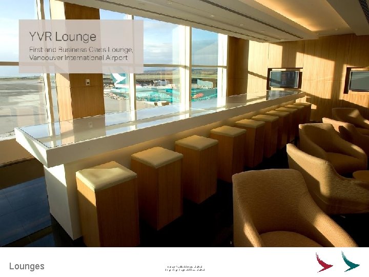 Lounges Cathay Pacific Airways Limited Hong Kong Dragon Airlines Limited 