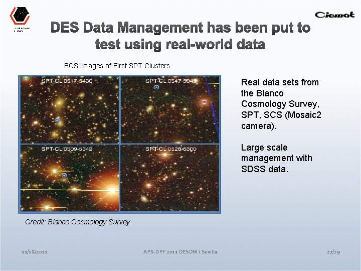 BCS Images of First SPT Clusters Real data sets from the Blanco Cosmology Survey,