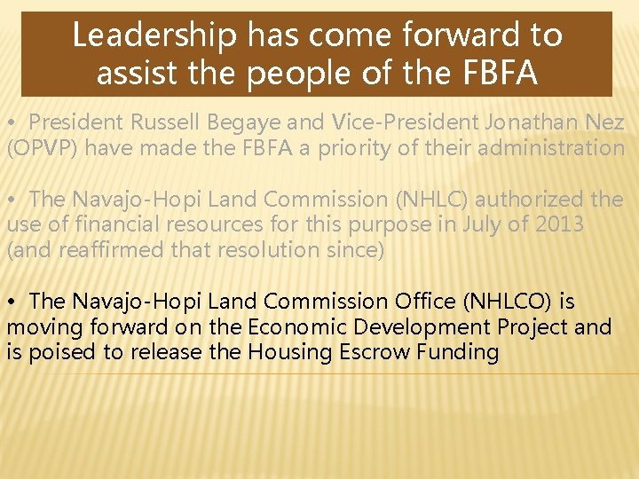 Leadership has come forward to assist the people of the FBFA • President Russell