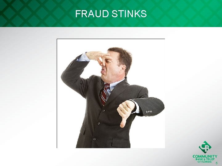 FRAUD STINKS 5 