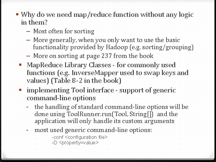 § Why do we need map/reduce function without any logic in them? – Most