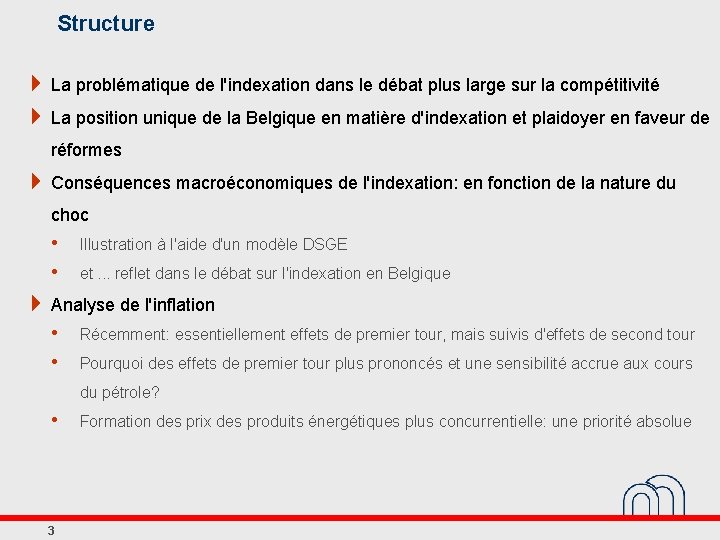 Structure 4 La problématique de l'indexation dans le débat plus large sur la compétitivité