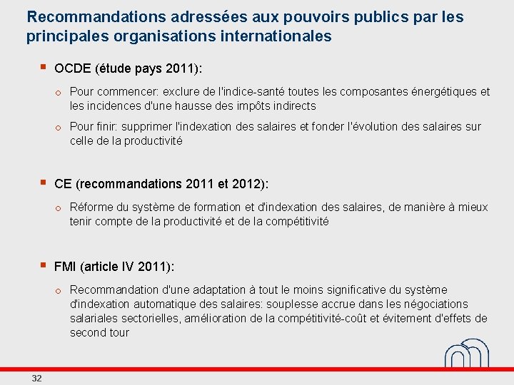 Recommandations adressées aux pouvoirs publics par les principales organisations internationales § OCDE (étude pays