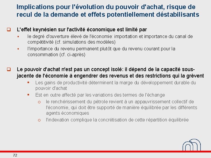 Implications pour l'évolution du pouvoir d'achat, risque de recul de la demande et effets