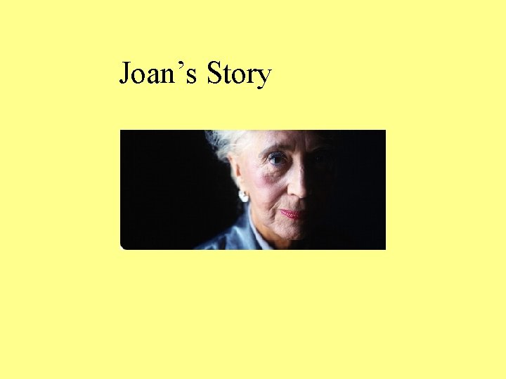 Joan’s Story 