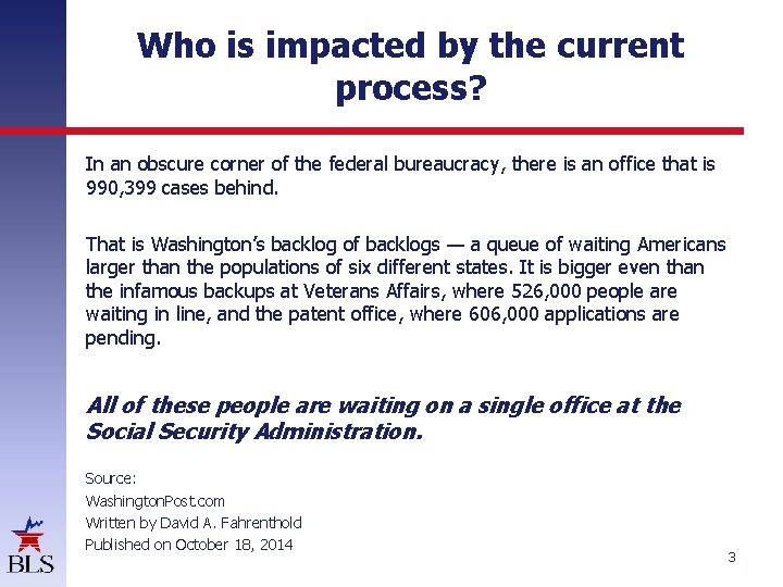 Who is impacted by the current process? In an obscure corner of the federal