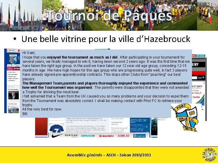 Tournoi de Pâques • Une belle vitrine pour la ville d’Hazebrouck Hi Gael, I