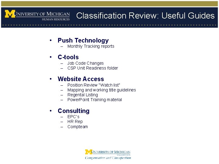Classification Review: Useful Guides • Push Technology – Monthly Tracking reports • C-tools –