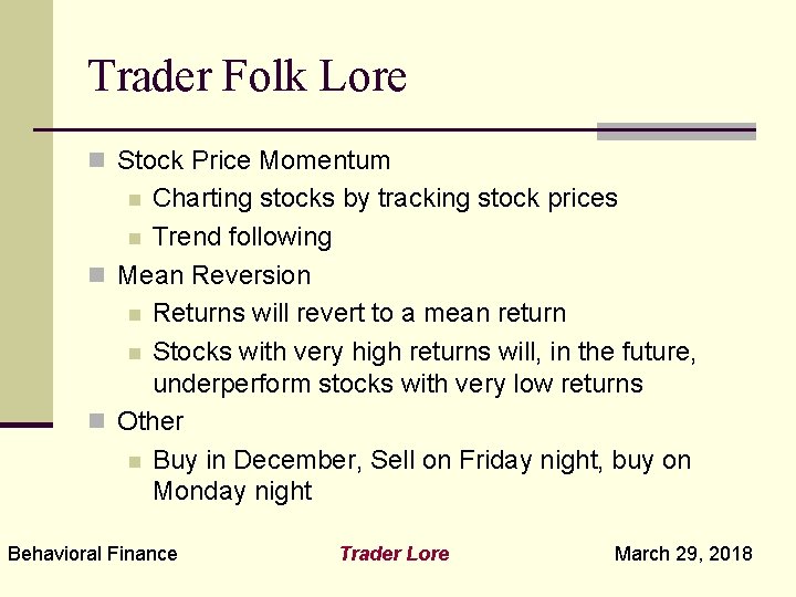 Trader Folk Lore n Stock Price Momentum Charting stocks by tracking stock prices n