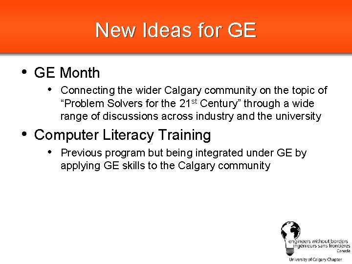 New Ideas for GE • GE Month • Connecting the wider Calgary community on